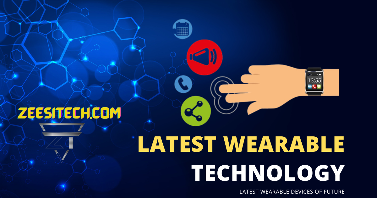 The Latest Wearable Technology – Wearable Devices
